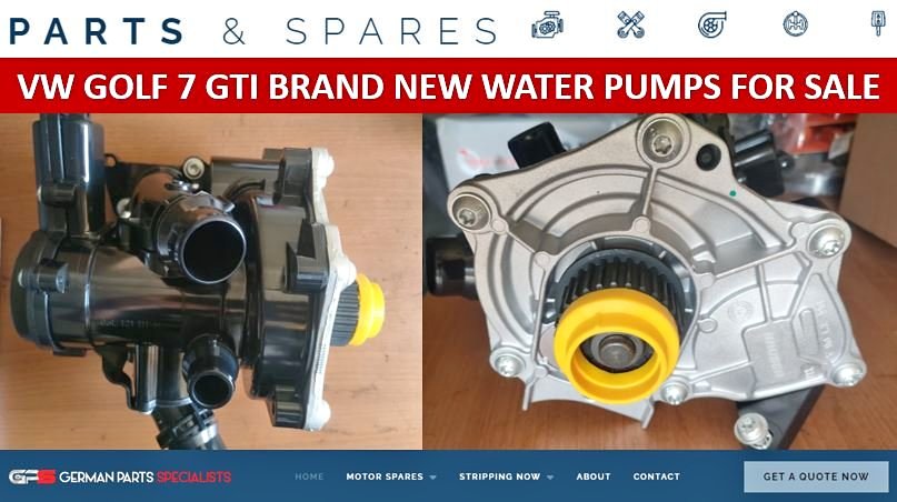VW GOLF 7 GTI BRAND NEW WATER PUMPS FOR SALE - Private Seller VW GOLF 7 GTI BRAND NEW WATER PUMPS FOR SALE - Private Seller