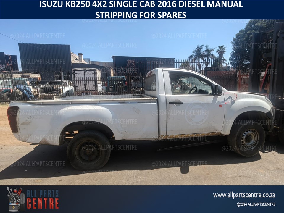 Isuzu KB250 4x2 single cab 2016 diesel manual stripping for spares