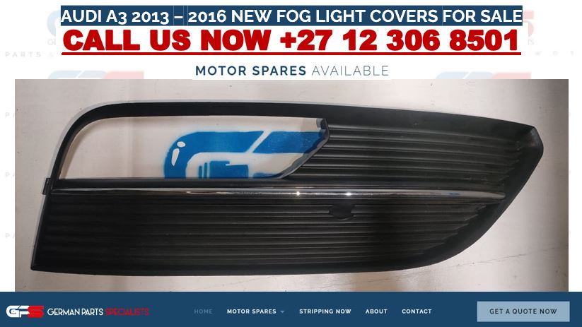 BRAND NEW AUDI A3 2013 – 2016 FOG LIGHT COVERS FOR SALE - Private Seller BRAND NEW AUDI A3 2013 – 2016 FOG LIGHT COVERS FOR SALE - Private Seller