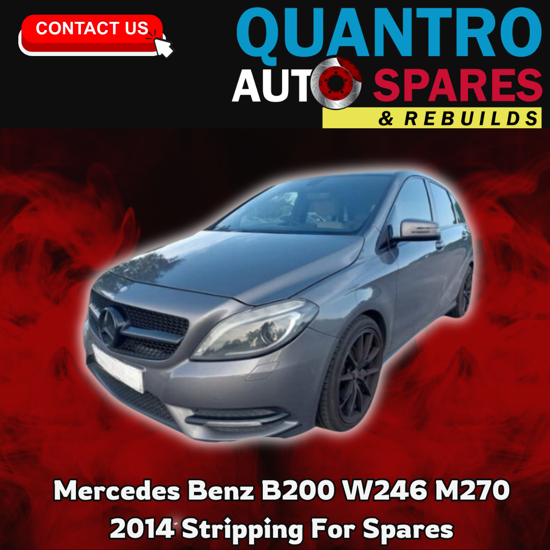 MERCEDES BEWNZ B200 W246 M270 2014 STRIPPING FOR SPARES