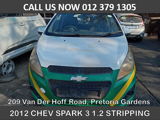 2012 CHEV SPARK 3 1.2 MANUAL STRIPPING FOR SPARES - Private Seller 2012 CHEV SPARK 3 1.2 MANUAL STRIPPING FOR SPARES - Private Seller