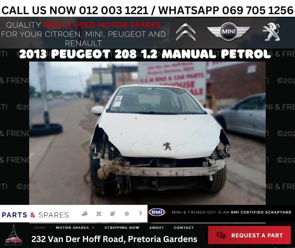 Now Stripping 2013 Peugeot 208 1.2 Manual Petrol for Parts - Private Seller Now Stripping 2013 Peugeot 208 1.2 Manual Petrol for Parts - Private Seller