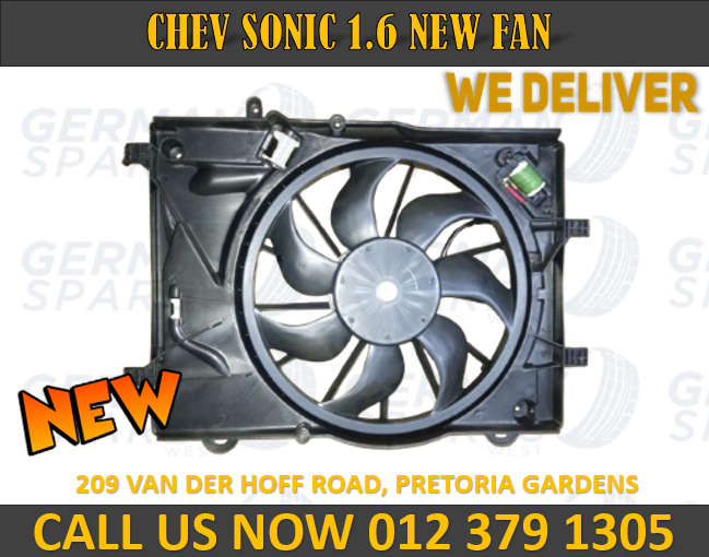 CHEV SONIC 1.6 NEW FAN FOR SALE - Private Seller CHEV SONIC 1.6 NEW FAN FOR SALE - Private Seller