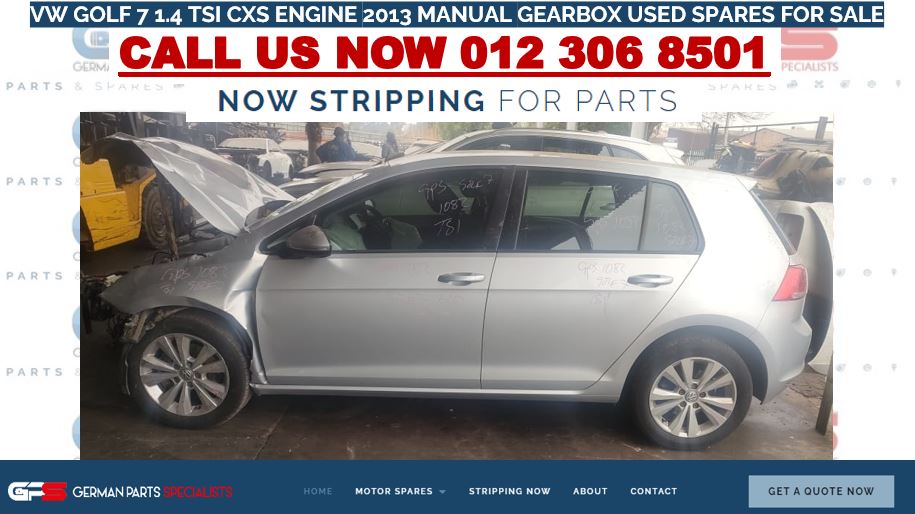VW Golf 7 1.4 TSI CXS Engine 2013 Manual Gearbox Used Spares And Used Parts - Private Seller VW Golf 7 1.4 TSI CXS Engine 2013 Manual Gearbox Used Spares And Used Parts - Private Seller