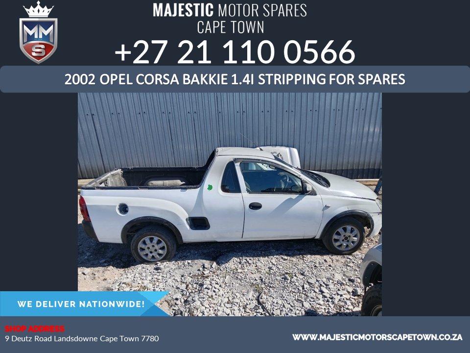 2002 Opel Corsa Bakkie 1.4I stripping for spares for sale - Private Seller 2002 Opel Corsa Bakkie 1.4I stripping for spares for sale - Private Seller