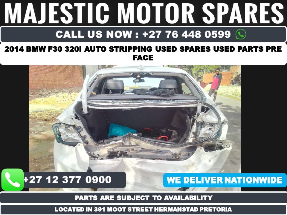 2014 BMW F30 320i N20 Preface spares parts for sale - White - Private Seller 2014 BMW F30 320i N20 Preface spares parts for sale - White - Private Seller