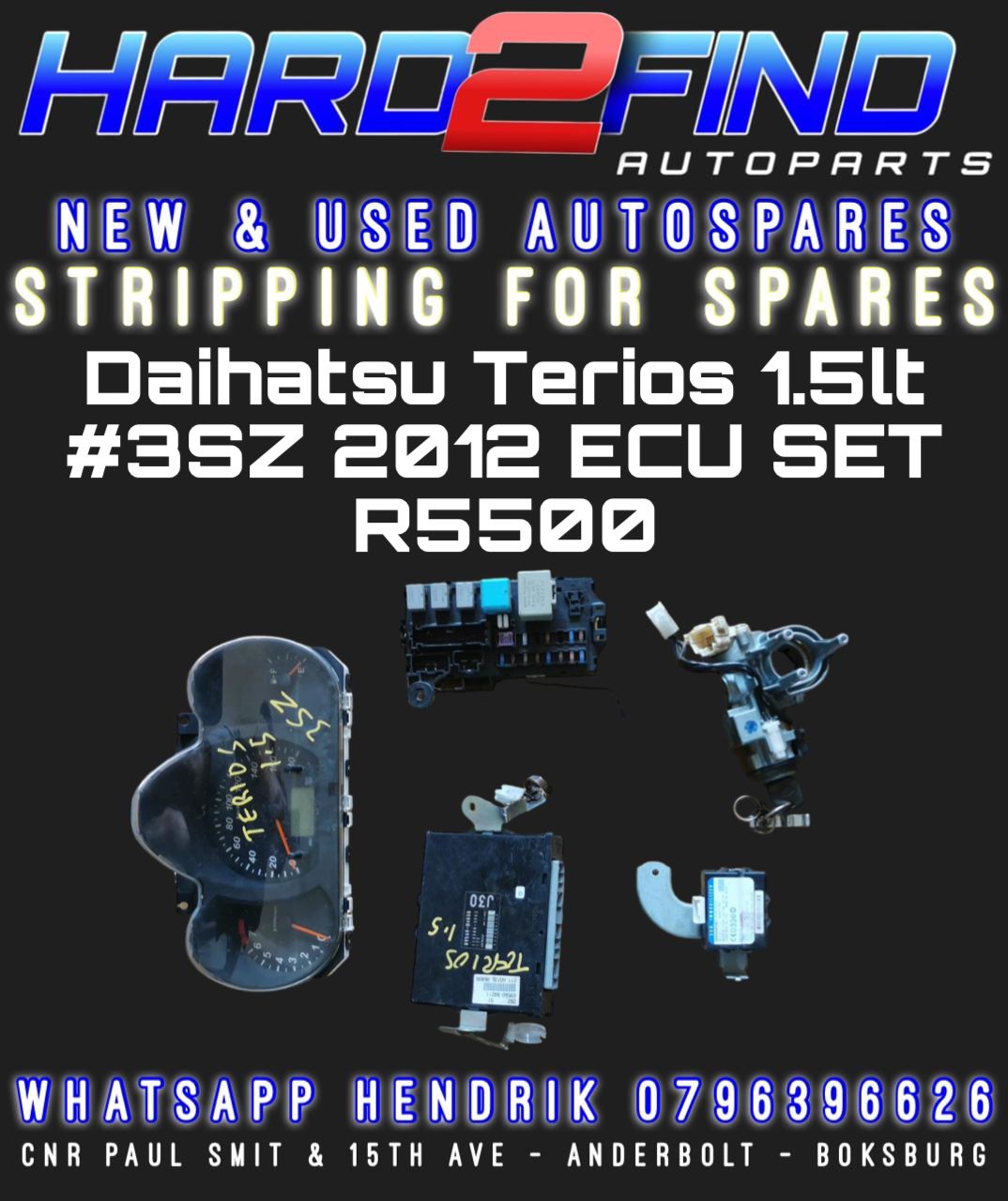 DIAHATSU TERIOS 1.5LT #3SZ 2012 ECU SET - Private Seller DIAHATSU TERIOS 1.5LT #3SZ 2012 ECU SET - Private Seller