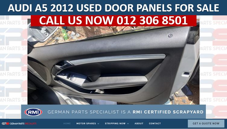 AUDI A5 2012 USED DOOR PANELS FOR SALE - Private Seller AUDI A5 2012 USED DOOR PANELS FOR SALE - Private Seller