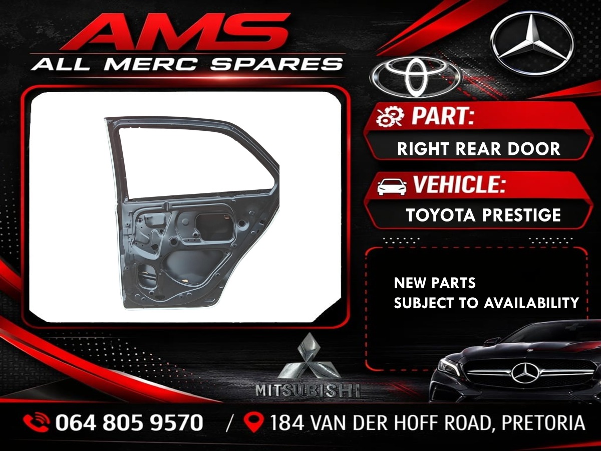 NEW TOYOTA COROLLA PRESTIGE RIGHT REAR DOOR - Private Seller