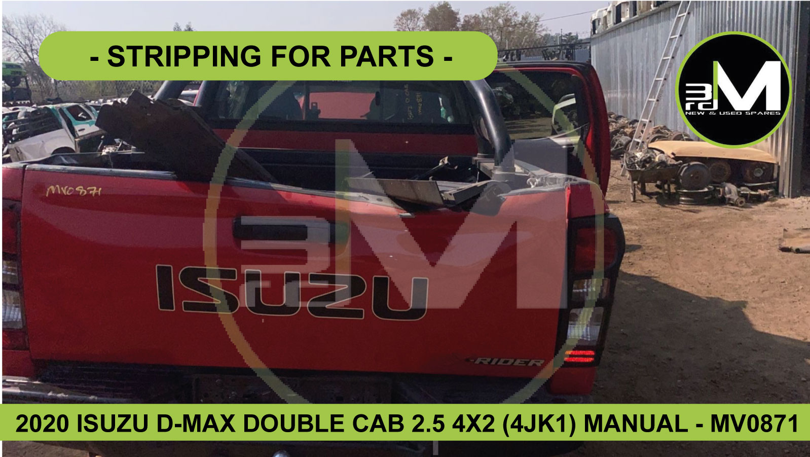 2020 ISUZU D-MAX 2.5 4X2 (4JK1) MANUAL (STRIPPING FOR PARTS ONLY) - Private Seller 2020 ISUZU D-MAX 2.5 4X2 (4JK1) MANUAL (STRIPPING FOR PARTS ONLY) - Private Seller