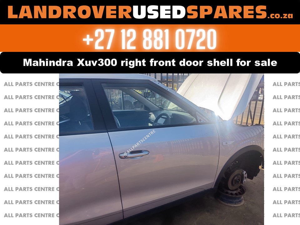 Mahindra Xuv300 used door shell right front for sale Mahindra Xuv300 used door shell right front for sale
