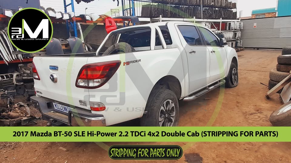2017 MAZDA BT-50 SLE Hi-POWER 2.2 TDCi 4x2 DOUBLE CAB (STRIPPING FOR PARTS)