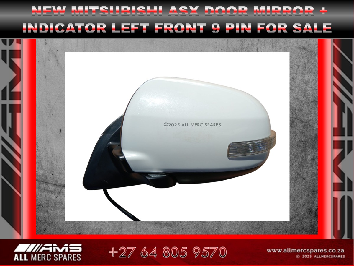 NEW MITSUBISHI ASX LEFT FRONT DOOR MIRROR + INDICATOR (9 PIN)