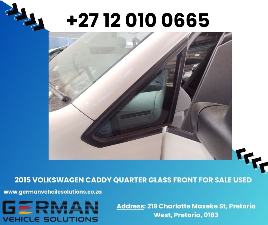 2015 Volkswagen caddy quarter glass front for sale – used - Private Seller 2015 Volkswagen caddy quarter glass front for sale – used - Private Seller