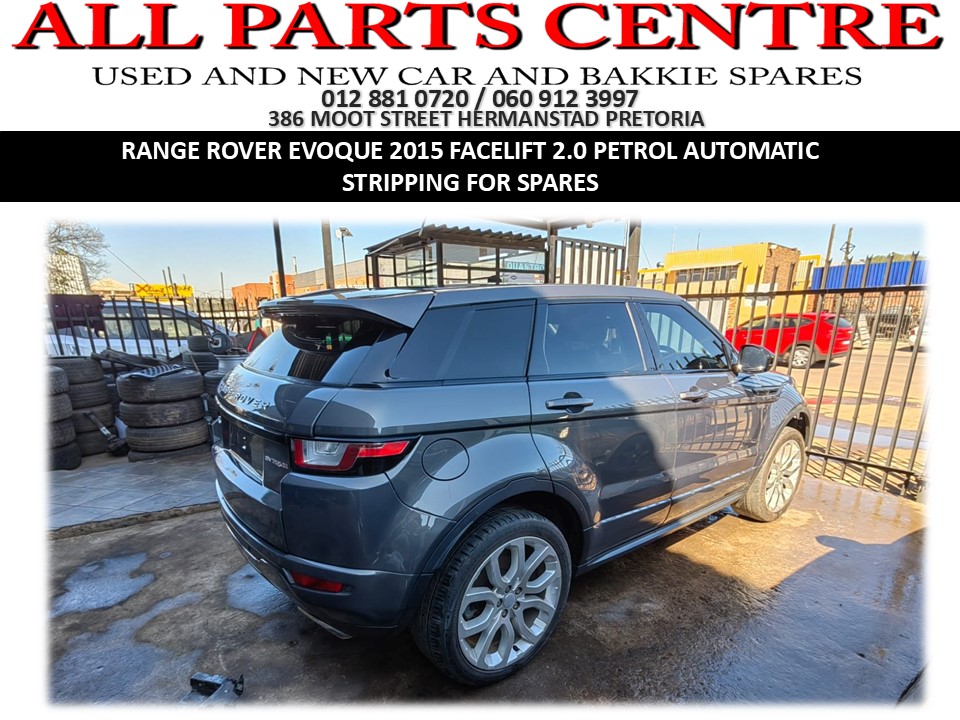 Range Rover Evoque 2015 Facelift 2.0 Petrol Automatic – Stripping for Spares