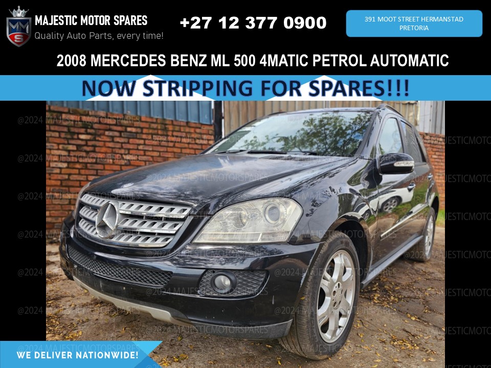 2008 Mercedes Benz ML 500 4Matic W164 Petrol Automatic – Stripping for Spares