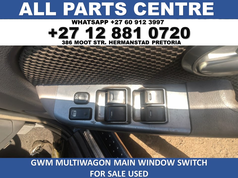 GWM Multiwagon 2008 main window switch for sale used