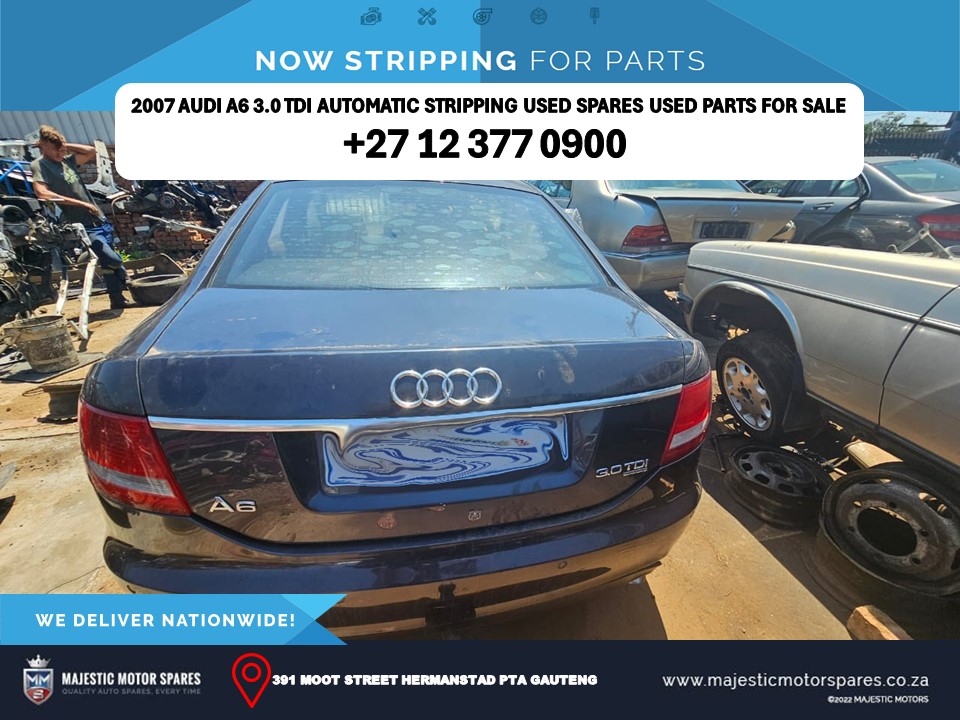 2007 Audi A6 3.0 TDI – Stripping Used Spares and Parts for Sale - Private Seller 2007 Audi A6 3.0 TDI – Stripping Used Spares and Parts for Sale - Private Seller
