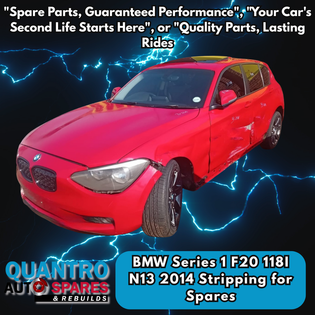 BMW Series 1 F20 118I N13 2014 Stripping for Spares - Private Seller BMW Series 1 F20 118I N13 2014 Stripping for Spares - Private Seller
