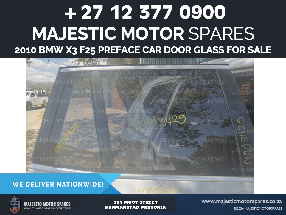 2010 BMW X3 F25 preface door glass for sale - Private Seller 2010 BMW X3 F25 preface door glass for sale - Private Seller