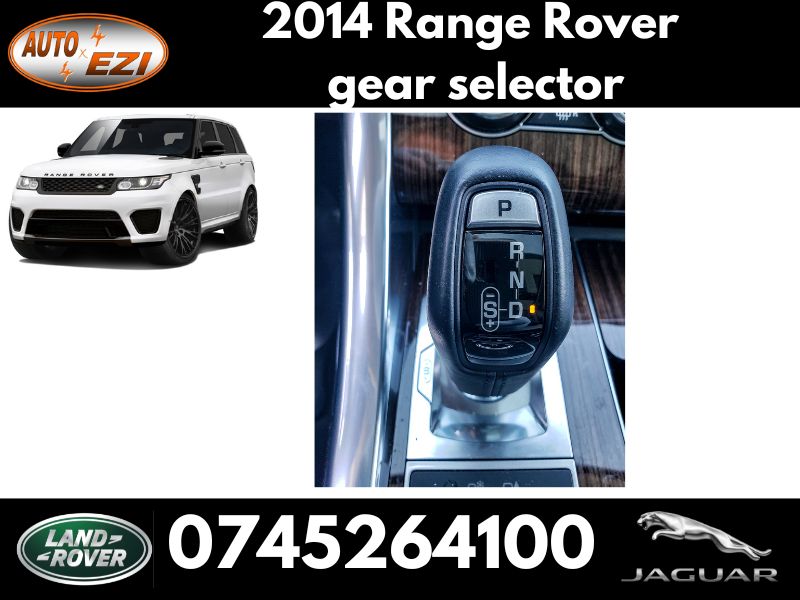 2014 RANGE ROVER SPORT GEAR SELECTOR 2014 RANGE ROVER SPORT GEAR SELECTOR
