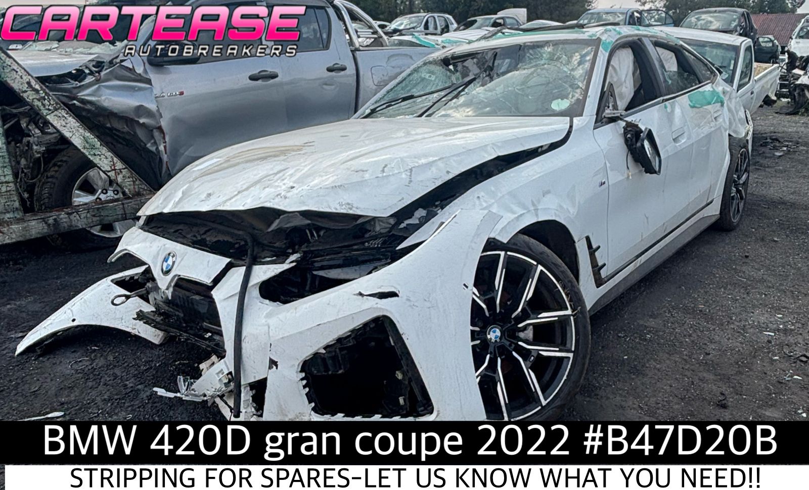 BMW 420D Gran Coupe 2022 #B47D20B Stripping - Private Seller BMW 420D Gran Coupe 2022 #B47D20B Stripping - Private Seller