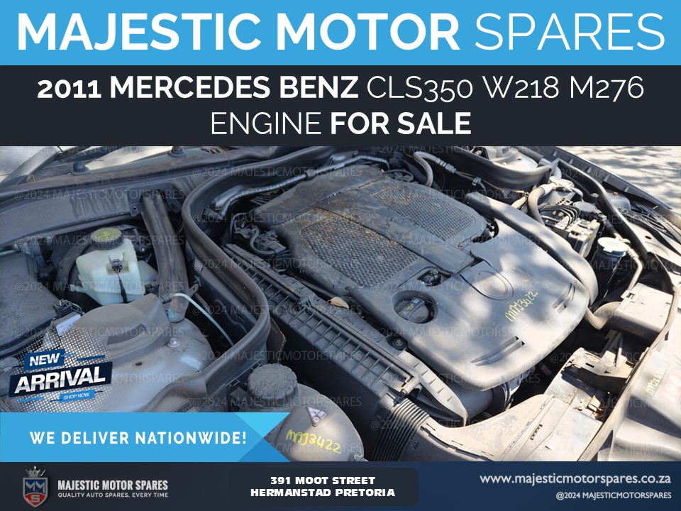 2011 Mercedes-Benz CLS350 W218 M276 petrol engine for Sale - Private Seller 2011 Mercedes-Benz CLS350 W218 M276 petrol engine for Sale - Private Seller