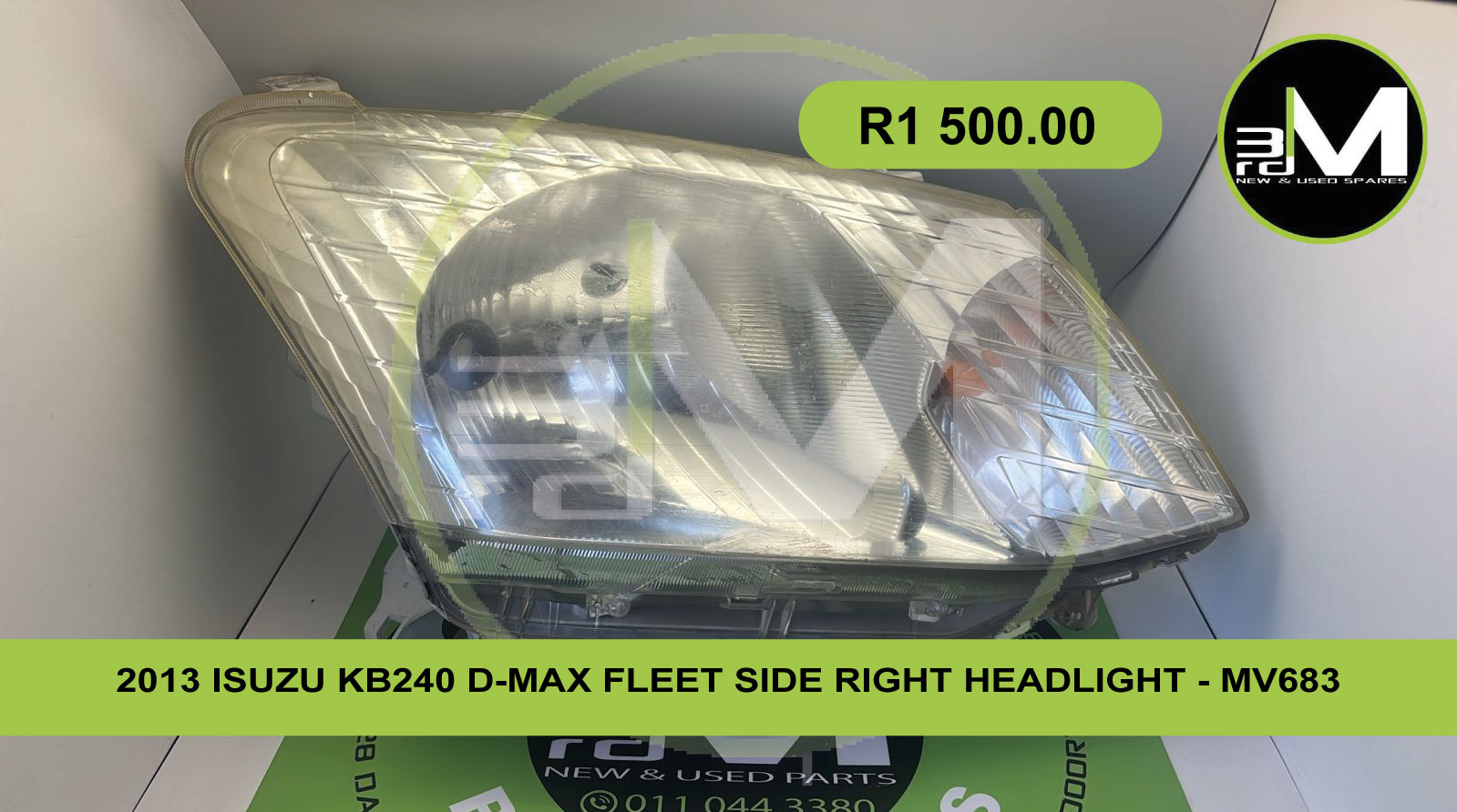2013 ISUZU KB240 D-MAX FLEET SIDE RIGHT HEADLIGHT - MV0863 - Private Seller 2013 ISUZU KB240 D-MAX FLEET SIDE RIGHT HEADLIGHT - MV0863 - Private Seller