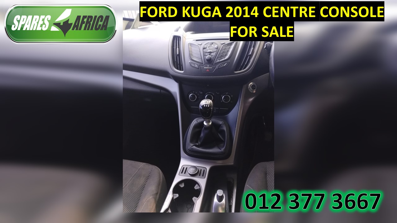 FORD KUGA 2014 USED CENTRE CONSOLE FOR SALE - Private Seller FORD KUGA 2014 USED CENTRE CONSOLE FOR SALE - Private Seller