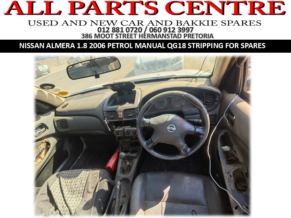 Stripping for Spares - QG18 Nissan Almera 1.8 2006 petrol manual