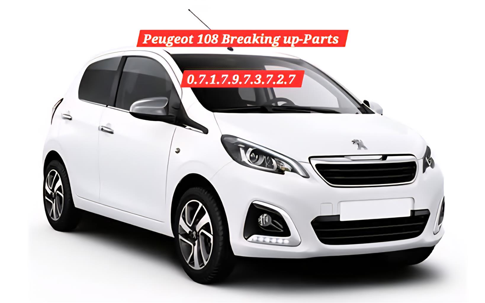 Peugeot 108 Breaking for parts - Private Seller Peugeot 108 Breaking for parts - Private Seller