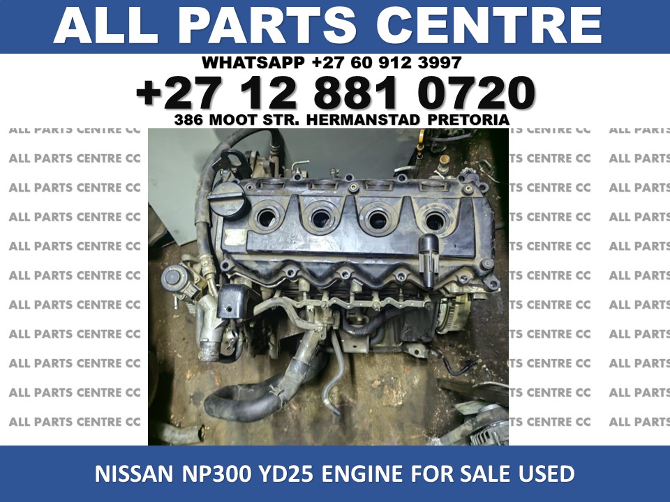 Nissan Np300 YD25 engine for sale used Nissan Np300 YD25 engine for sale used