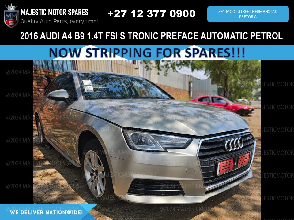 2016 Audi A4 B9 1.4T FSI S Tronic preface automatic petrol stripping for spares - Private Seller 2016 Audi A4 B9 1.4T FSI S Tronic preface automatic petrol stripping for spares - Private Seller