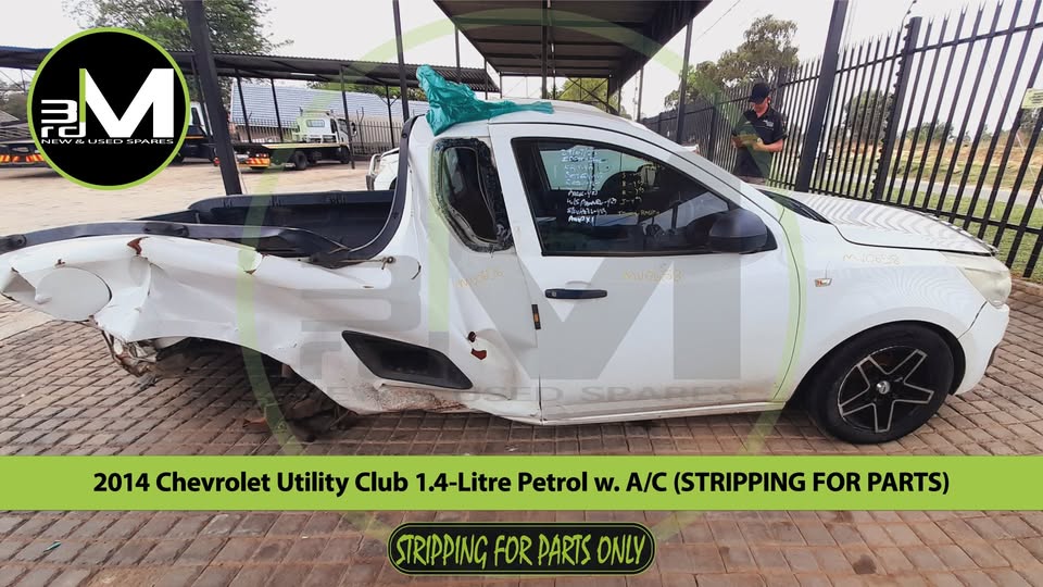 2014 CHEVROLET UTILITY CLUB 1.4-LITRE PETROL w. A/C (STRIPPING FOR PARTS)