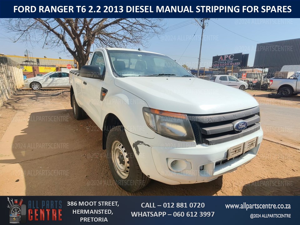 Ford Ranger T6 2.2 2013 diesel manual stripping for spares