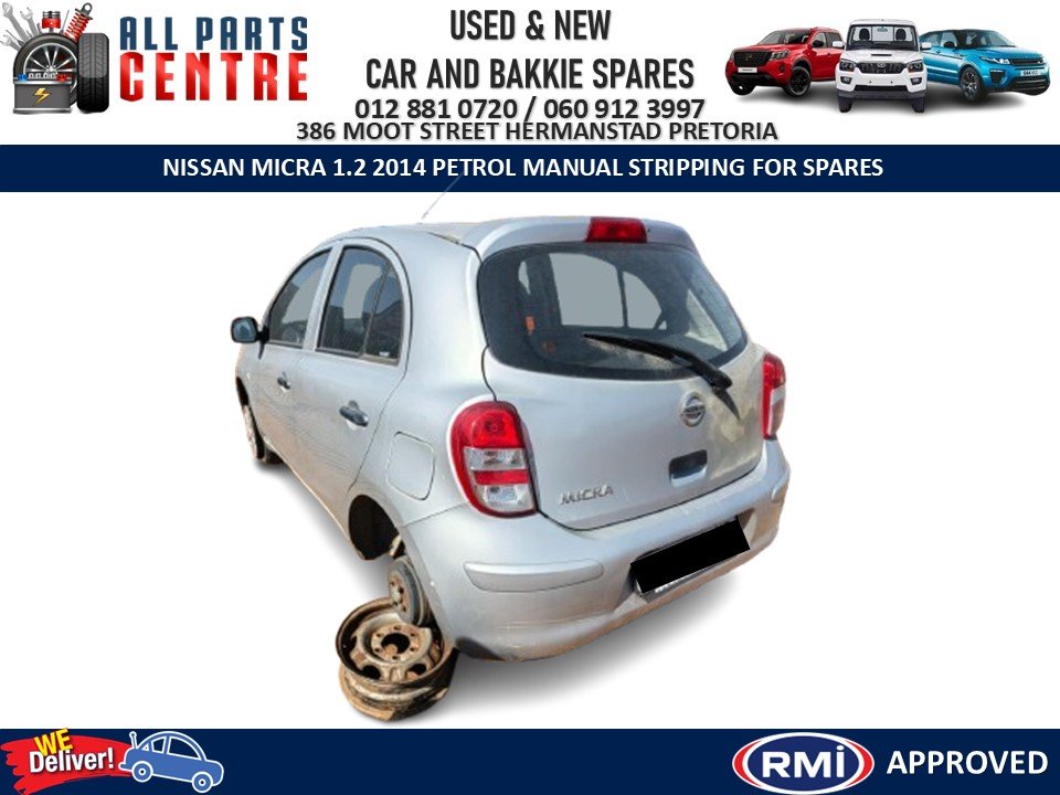 Nissan Micra 1.2 2014 Petrol Manual Stripping for Spares - Private Seller