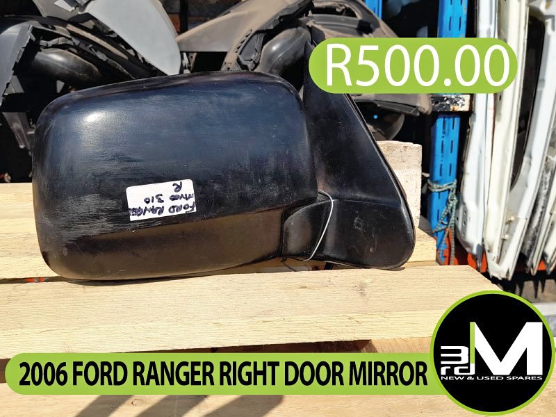 2006 FORD RANGER RIGHT DOOR MIRROR