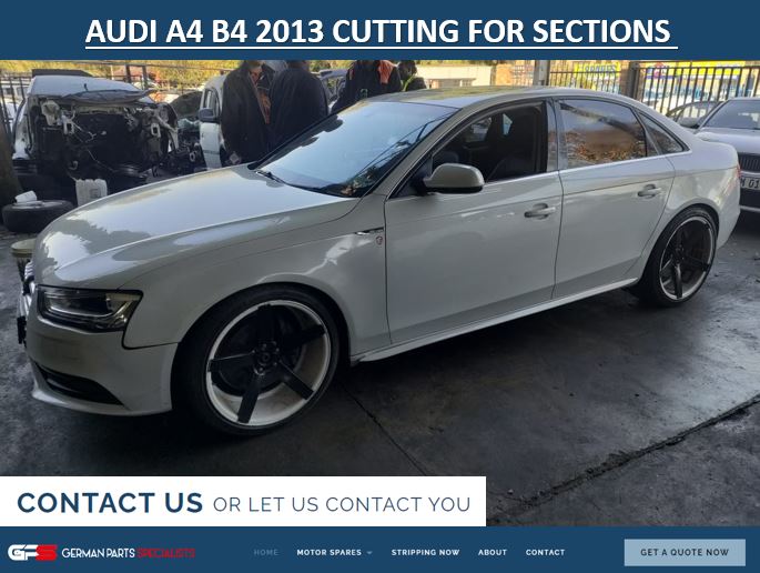 AUDI A4 B8 2013 CUTTING FOR SECTIONS - Private Seller