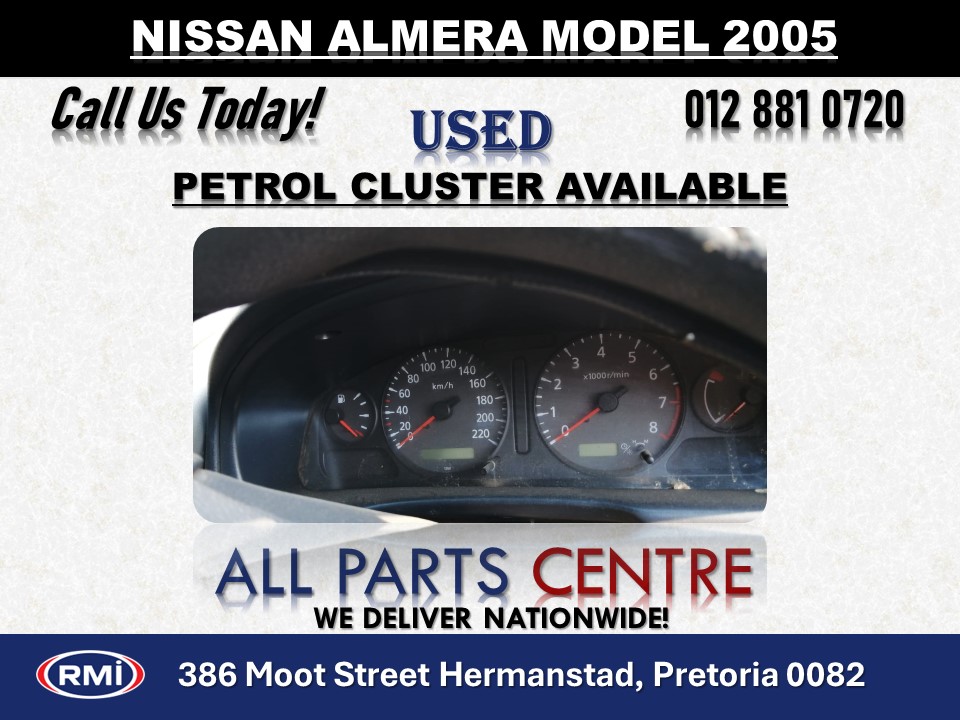 2005 Nissan Almera Petrol Cluster for Sale 2005 Nissan Almera Petrol Cluster for Sale