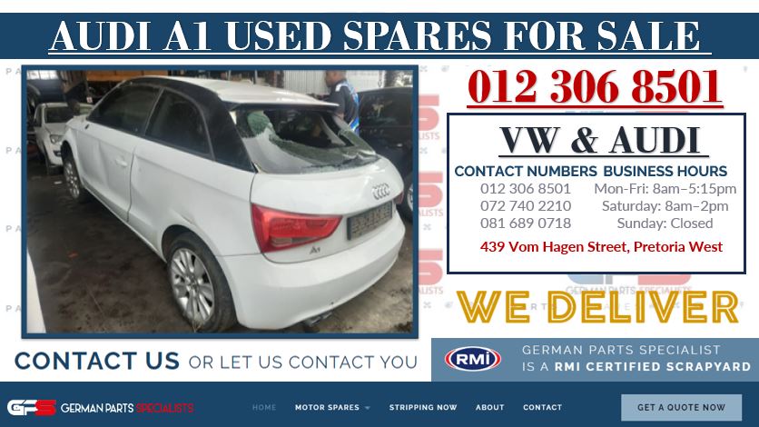 AUDI A1 USED SPARES FOR SALE - Private Seller AUDI A1 USED SPARES FOR SALE - Private Seller