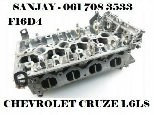 Chevrolet Cruze / Sonic 1.6LS Cylinder Head - F16D4 - Private Seller Chevrolet Cruze / Sonic 1.6LS Cylinder Head - F16D4 - Private Seller