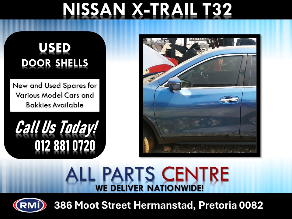 Nissan X-Trail T32 1.6 DCI Used Front and Rear Door Shells for Sale Nissan X-Trail T32 1.6 DCI Used Front and Rear Door Shells for Sale