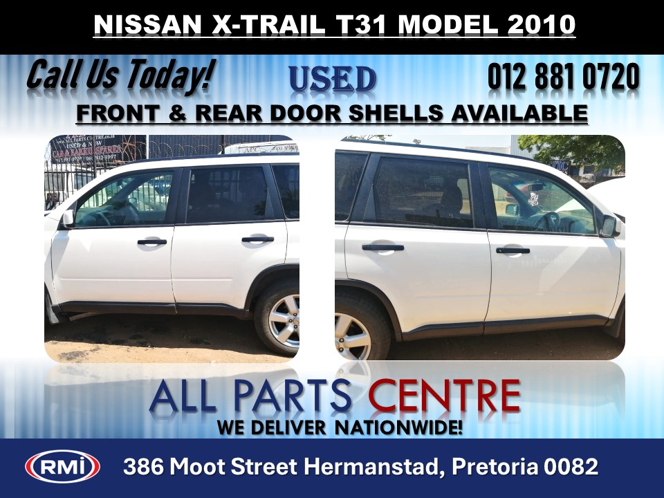 2010 Nissan X-Trail T31 Used Door Shells for Sale