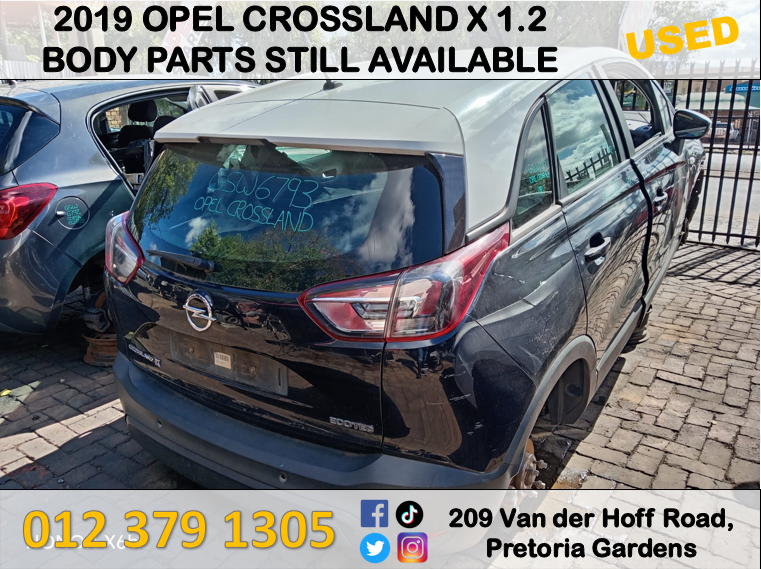 2019 OPEL CROSSLAND X 1.2 BODYPARTS AVAILABLE - Private Seller 2019 OPEL CROSSLAND X 1.2 BODYPARTS AVAILABLE - Private Seller
