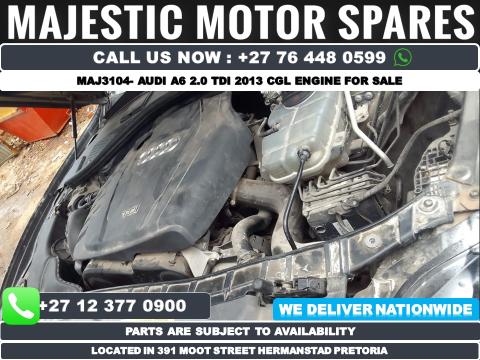 2013 Audi A6 2.0 TDI CGL engine for sale 2013 Audi A6 2.0 TDI CGL engine for sale