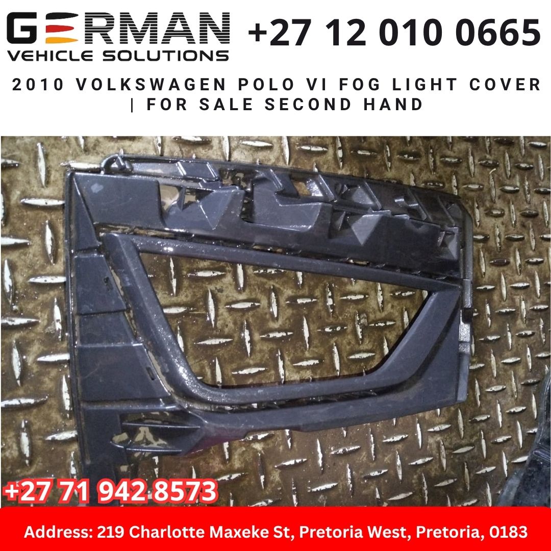 2010 Volkswagen polo vi fog light cover for sale second hand - Private Seller 2010 Volkswagen polo vi fog light cover for sale second hand - Private Seller