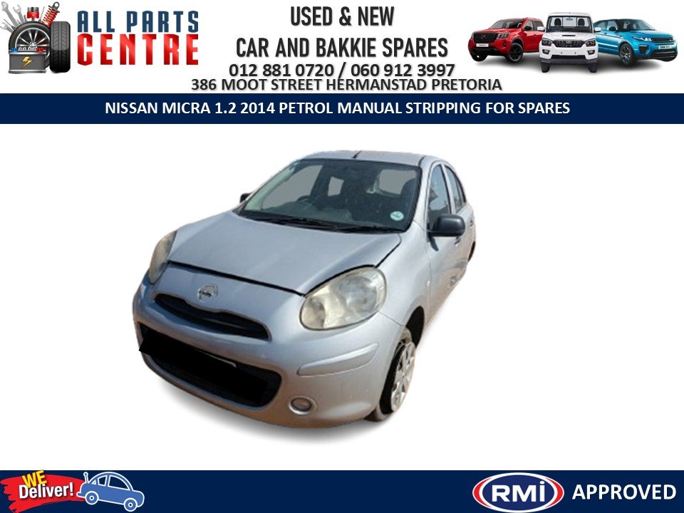 Nissan Micra 1.2 2014 Petrol Manual Stripping for Spares - Private Seller
