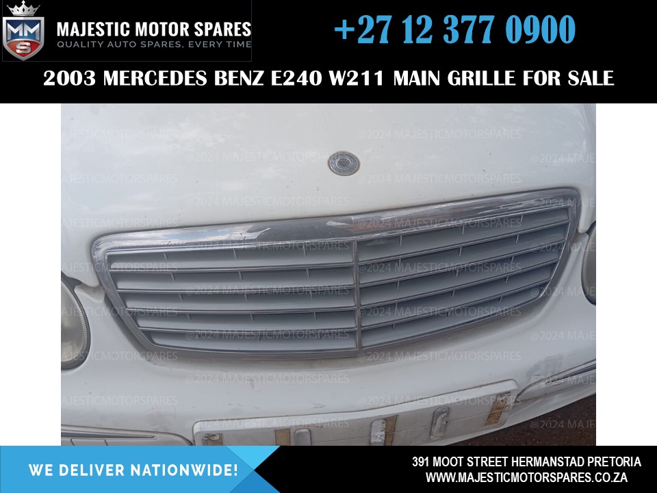 Mercedes Benz E240 W211 Main grille for Sale – Used - Private Seller Mercedes Benz E240 W211 Main grille for Sale – Used - Private Seller