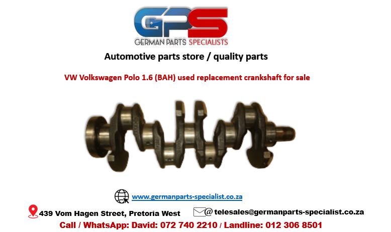VW Polo 1.6 (BAH) used replacement crankshaft for sale - Private Seller VW Polo 1.6 (BAH) used replacement crankshaft for sale - Private Seller