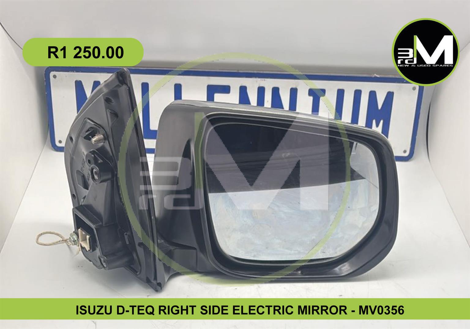 ISUZU D-TEQ RIGHT SIDE ELECTRIC MIRROR - MV0356 - Private Seller ISUZU D-TEQ RIGHT SIDE ELECTRIC MIRROR - MV0356 - Private Seller